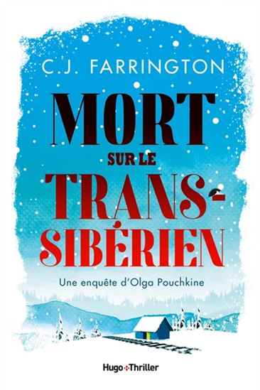 Mort sur le Transsibérien - C J FARRINGTON