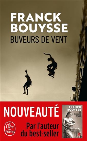 Buveurs de vent - FRANCK BOUYSSE