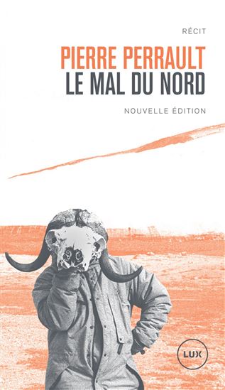 Le Mal du Nord - PIERRE PERRAULT