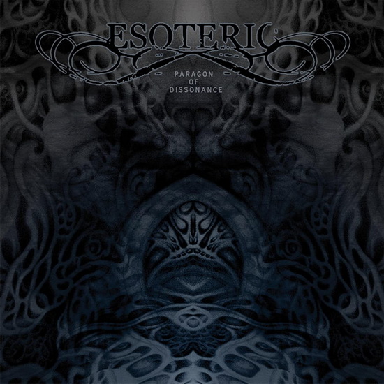 Paragon Of Dissonance - ESOTERIC