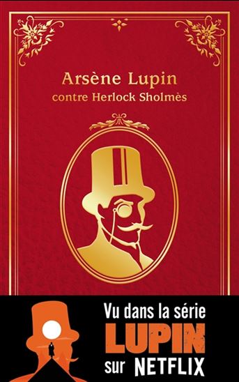 Arsène Lupin contre Herlock Sholmès - MAURICE LEBLANC