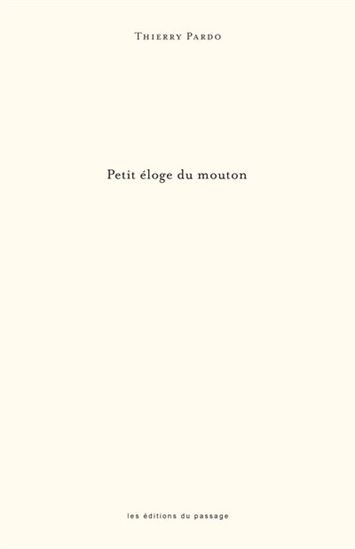 Petit éloge du mouton - THIERRY PARDO