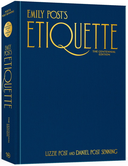 Emily Post&#39;s Etiquette, 20th Edition - LIZZIE POST - DANIEL POST SENNING