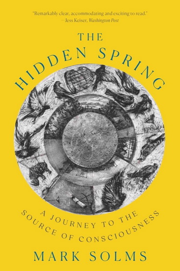 The Hidden Spring - MARK SOLMS