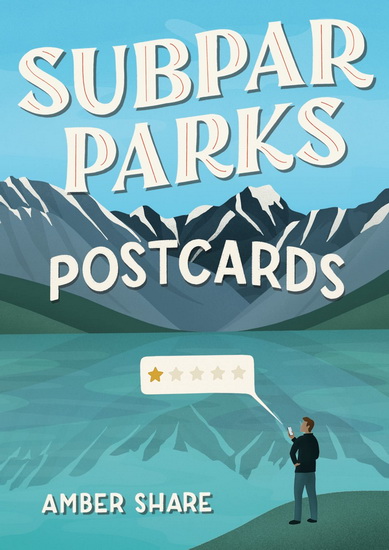 Subpar Parks Postcards - AMBER SHARE