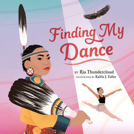 Finding My Dance - RIA THUNDERCLOUD - KALILA J FULLER