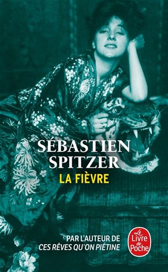 La Fièvre - SÉBASTIEN SPITZER