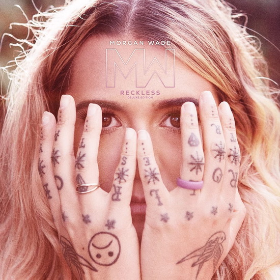Reckless (Deluxe Edition) - MORGAN WADE