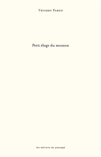 Petit éloge du mouton - THIERRY PARDO
