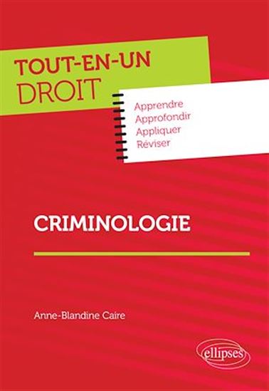 Criminologie - ANNE-BLANDINE CAIRE