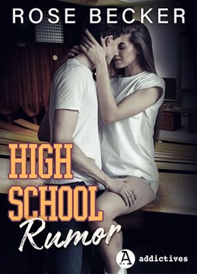 High School Rumor - ROSE M. BECKER