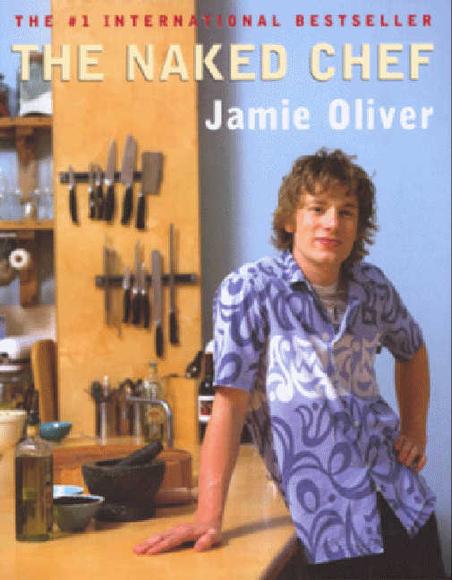 Naked chef - JAMIE OLIVER