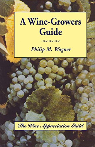 Wine-growers guide(A) - WAGNER PHILIP M