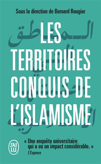 Les Territoires conquis de l&#39;islamisme - BERNARD ROUGIER & AL