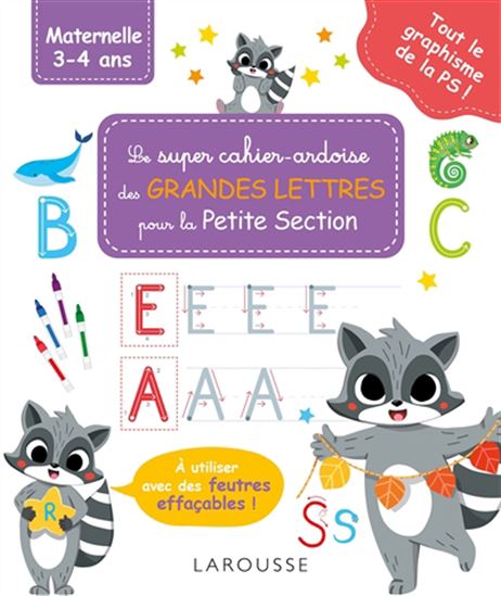 Le Super cahier-ardoise des grandes lettres pour la petite section : maternelle 3-4 ans - COLLECTIF