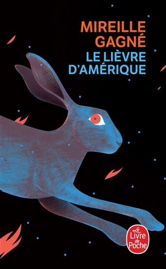 Le Lièvre d&#39;Amérique - MIREILLE GAGNÉ