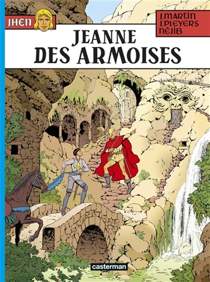 Jeanne des Armoises #19 - JACQUES MARTIN & AL