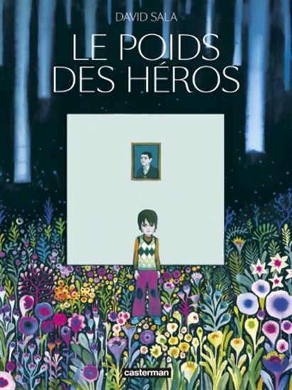 Le Poids des héros - DAVID SALA
