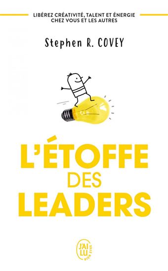 L'Étoffe des leaders - STEPHEN R COVEY