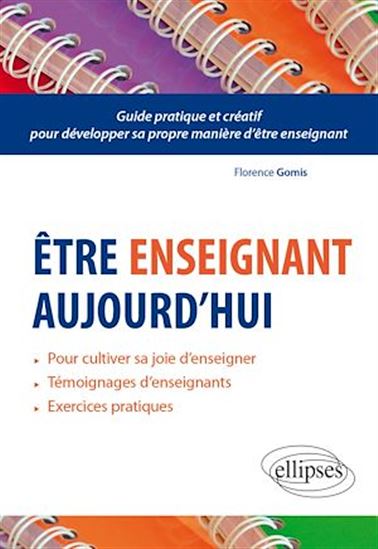 Être enseignant aujourd’hui - FLORENCE GOMIS