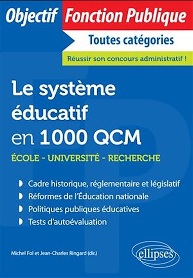 Le système éducatif en 1000 QCM - MICHEL FOL (DIR.) - JEA RINGARD (DIR.)