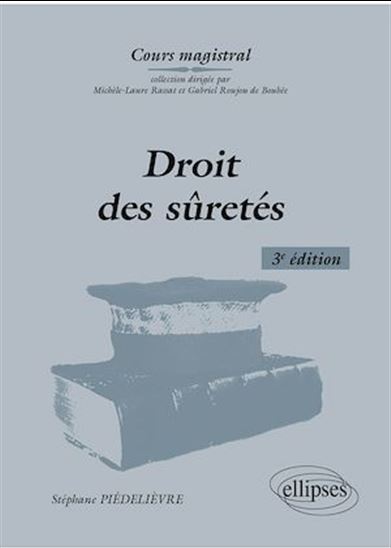 Droit des sûretés - STÉPHANE PIÉDELIÈVRE