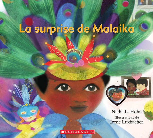 La Surprise de Malaika - NADIA L HOHN - IRENE LUXBACHER