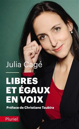Libres et égaux en voix - JULIA CAGÉ