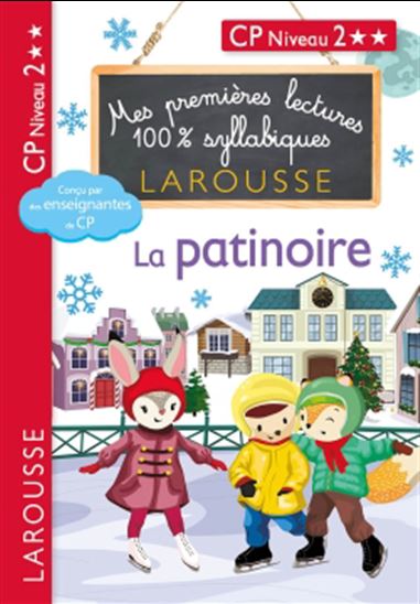 La Patinoire : CP, niveau 2 - HÉLÈNE HEFFNER - GIULIA LEVALLOIS