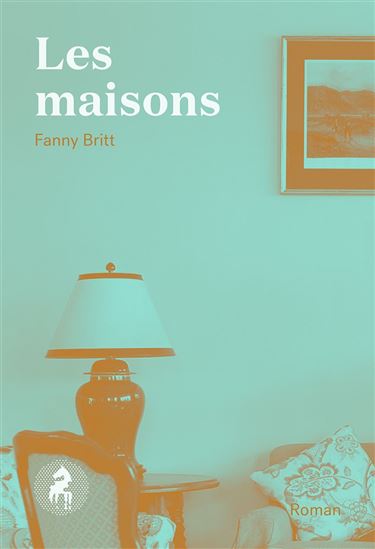 Les Maisons - FANNY BRITT