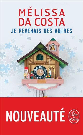 Je revenais des autres - MÉLISSA DA COSTA