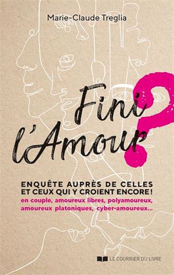 Amours d&#39;aujourd&#39;hui : enquête au coeur de la diversité amoureuse - MARIE-CLAUDE TREGLIA
