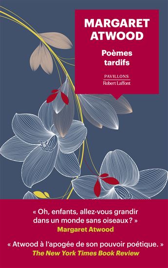 Poèmes tardifs - MARGARET ATWOOD