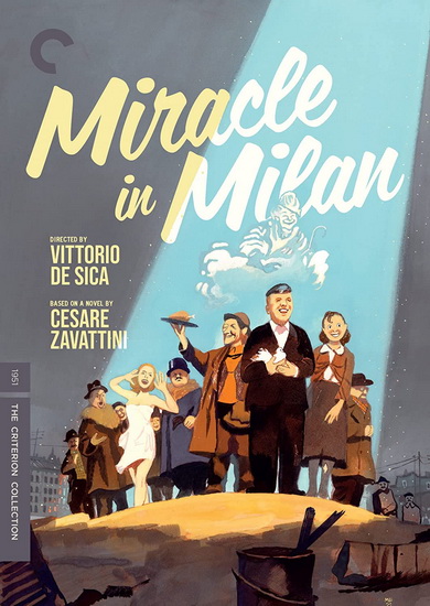 Miracle in Milan (Criterion Collection) - VITTORIO DE SICA