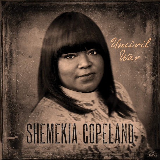Uncivil War (Vinyle) - SHEMEKIA COPELAND