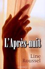 L&#39;Après-nuit - LINE ROUSSEL
