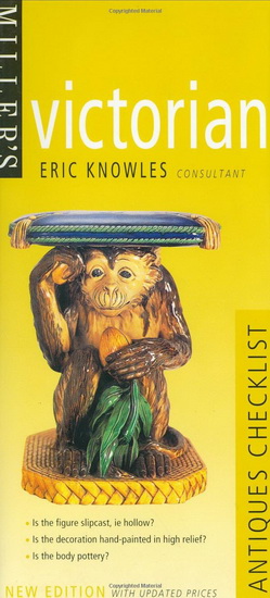 Miller's victorian antiques checklist - ERIC KNOWLES