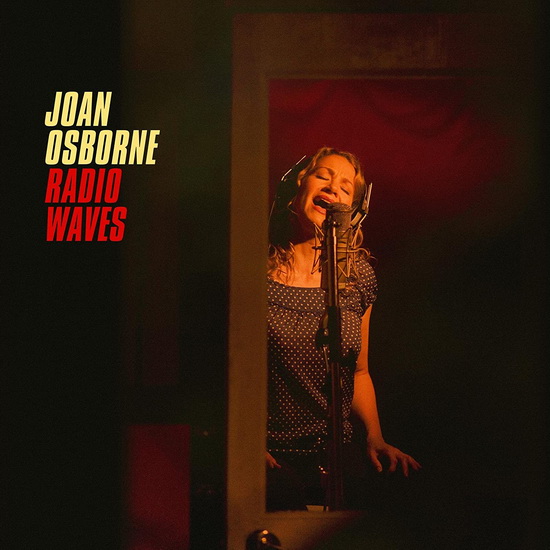 Radio Waves - JOAN OSBORNE