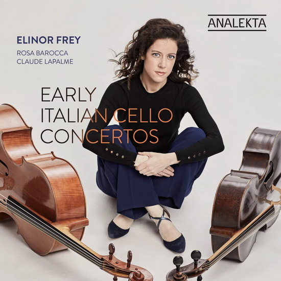 Early Italian Cello Concertos (Rosa Barocca & Claude Lapalme) - COMPILATION CLASSIQUE