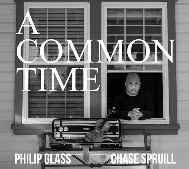Philip Glass: A Common Time - PHILIP GLASS