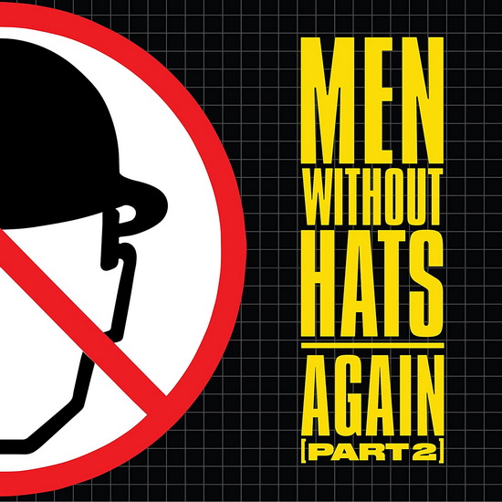 AGAIN PT.2 - MEN WITHOUT HATS