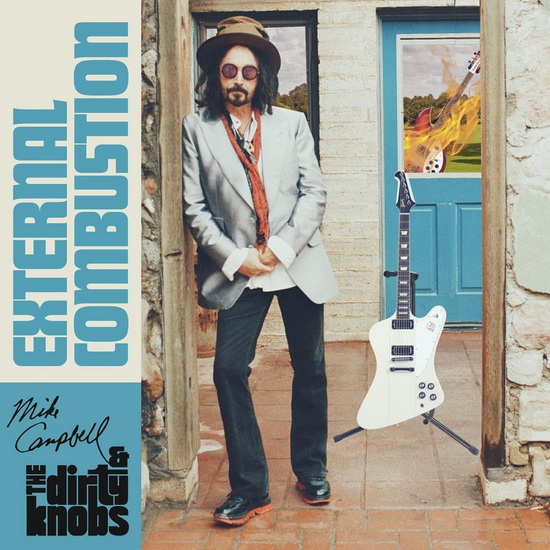 External Combustion - MIKE CAMPBELL & THE DIRTY KNOBS