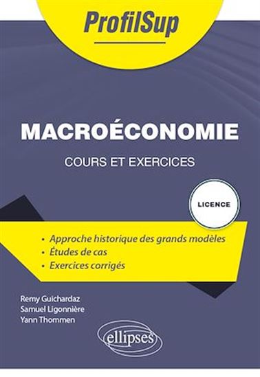 Macroéconomie : cours et exercices - REMY GUICHARDAZ & AL