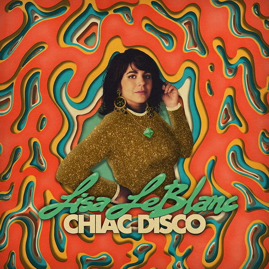 Chiac Disco - LISA LEBLANC