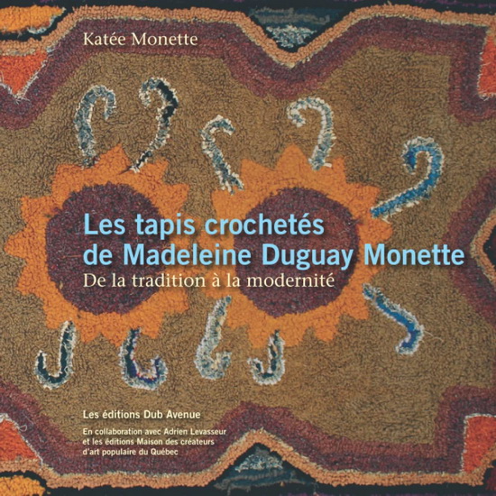 Tapis crochetés de Madeleine Duguay Monette : de la tradition à la modernité - KATÉE MONETTE
