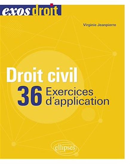 Droit civil. 36 exercices d'application - VIRGINIE JEANPIERRE