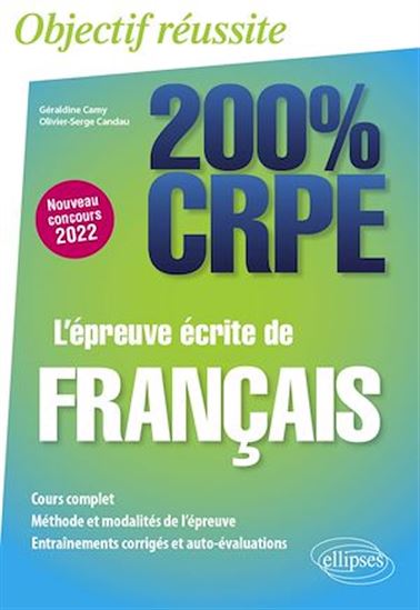 L'épreuve écrite de français - CRPE Nouveau concours 2022 - GÉRALDINE CAMY - OLIVIER-SERGE CANDAU