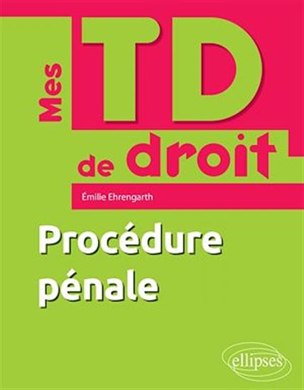 Procédure pénale - ÉMILIE EHRENGARTH
