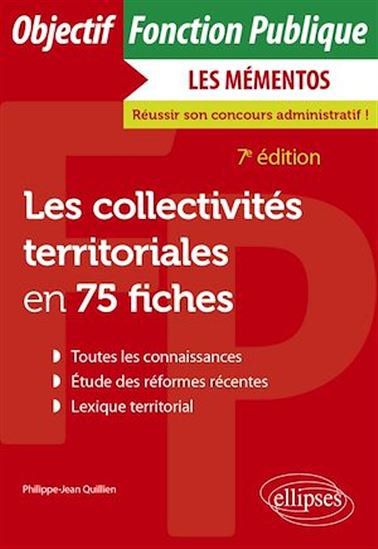Les collectivités territoriales en 75 fiches - PHILIPPE-JEAN QUILLIEN