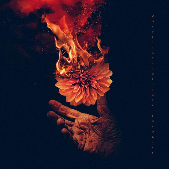 Eulogies - WOLVES AT THE GATE